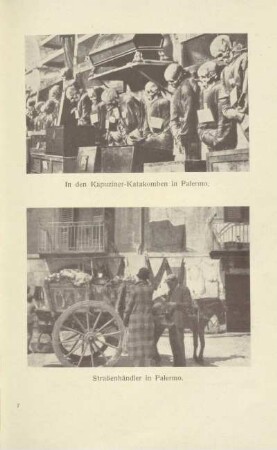 In den Kapuziner-Katakomben in Palermo ; Straßenhändler in Palermo
