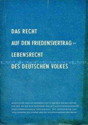 Bericht über die Pressekonferenz zum Schreiben der Regierung der DDR an die vier Großmächte