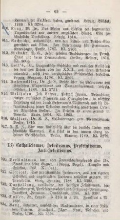 13) Catholicismus, Jesuistismus, Proselytismus, Anti-Jesuitismus.