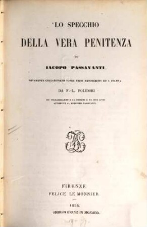 Lo specchio della vera penitenza : Novamente collazionato sopra testi manoscritti ed a stampa da F. L. Polidori