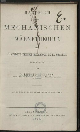 Handbuch der mechanischen Wärmetheorie : nach E. Verdet's Théorie mécanique de la chaleur ; mit in den Text eingedr. Holzstichen