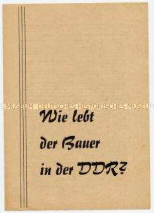 Agitationsschrift an die Bauern zur Wahl der Kandidaten der Nationalen Front bei den Volkskammerwahlen