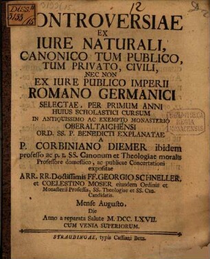 Controversiae ex iure naturali canonico tum publico, tum privato, civili, nec non ex iure publico Imperii Romano