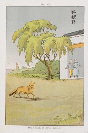 Fig. 212. Hou-li-tsing, ou diables renards
