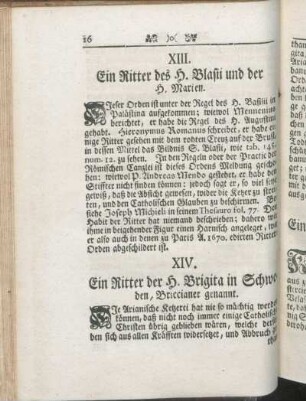 XIV. Ein Ritter der H. Brigita in Schweden, Briccianer genannt.