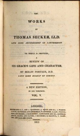 The works : to which is prefixed, A review of his grace's life and character by Beilby Porteus ; a new edition in six volumes, 5