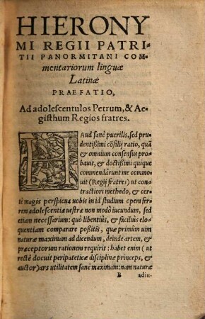 Linguae Latinae commentarii tres : de emendata elocutione, De sigurato sermone, De amplificanda oratione, Di lucida, atque perspicua methodo distincti ad copiam latinae linguae facilius & celerius parandam ...