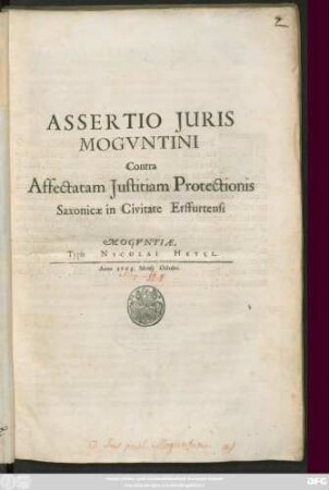 Assertio Iuris Moguntini Contra Affectatam Iustitiam Protectionis Saxonicae in Civitate Erffurtensi