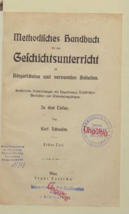 Teil 1, [Schülerband]: Methodisches Handbuch für den Geschichtsunterricht : an Bürgerschulen und verwandten Anstalten ; ausführliche Vorbereitungen mit Dispositionen, Tafelbildern, Übersichten und Wiederholungsfragen