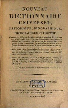 Nouveau dictionnaire universel, historique, biographique, bibliographique et portatif. 1