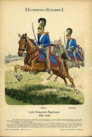 Uniformdarstellung, Offizier und Gemeiner des Leib-Dragoner-Regiments, Hessen-Kassel, 1832/1845.