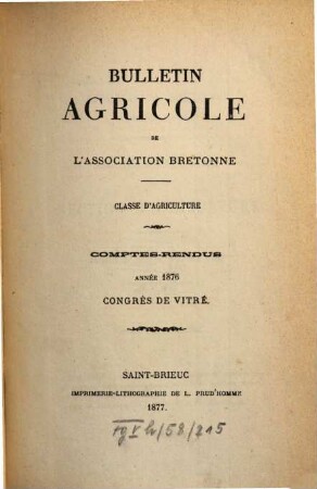 Comptes rendus, procès-verbaux, mémoires. 19. 1876. Session tennue à Vitré. - 1877