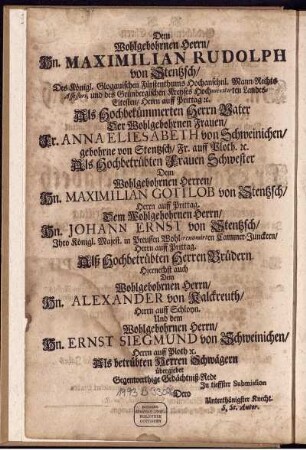 Dem Wohlgebohrnen Herrn Hn. Maximilian Rudolph von Stentzsch ...