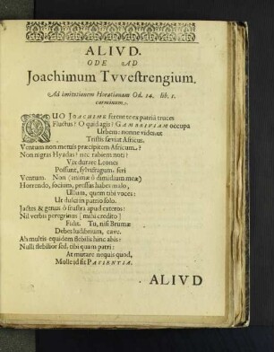 Aliud. Ode Ad Joachimum Tvvestrengium.