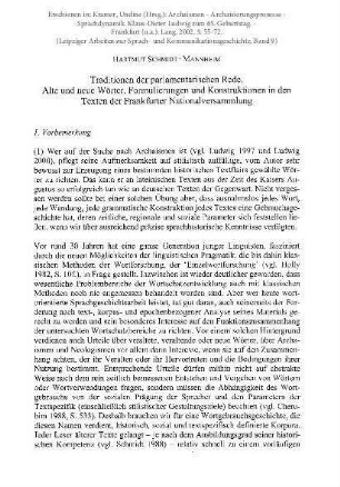 Traditionen der parlamentarischen Rede. Alte und neue Wörter, Formulierungen und Konstruktionen in den Texten der Frankfurter Nationalversammlung
