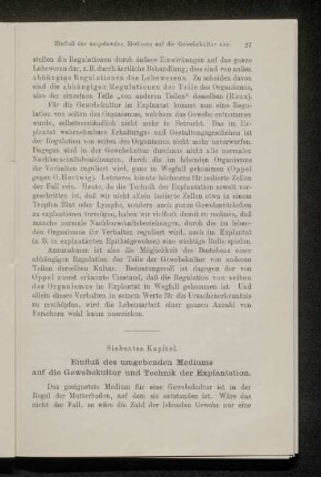 Siebentes Kapitel. Einfluss des umgebenden Mediums auf die Gewebekultur und Technik der Explantation.