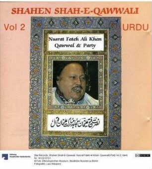 Shahen Shah-E-Qawwali. Nusrat Fateh Ali Khan. Qawwal& Party Vol.2