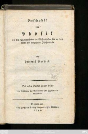 Des ersten Bandes zweyte Hälfte: Die Geschichte der Barometrie und Hygrometrie enthaltend