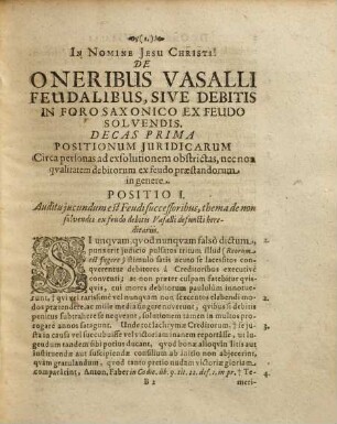 De oneribus vasalli feudalibus, sive debitis in foro Saxonico ex feudo solvendis : semicenturia positionum iuridicarum
