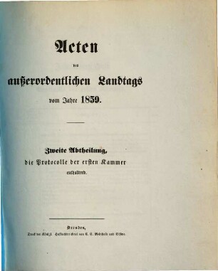 Landtags-Acten. 2. Abtheilung, Die Protocolle der 1. Kammer. 1859