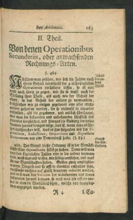 II. Theil. Von denen Operationibus Secundariis, oder anwachsenden Rechnungs-Arten.