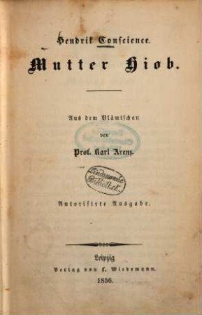 Mutter Hiob : Hendrik Conscience. Aus dem Vlämischen von Karl Arenz