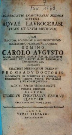 Dissertatio Inauguralis Medica Sistens Aquae Laurocerasi Vires Et Usum Medicum