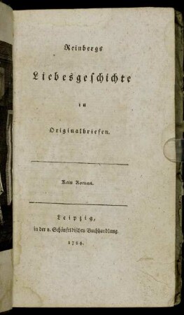 Reinbergs Liebesgeschichte in Originalbriefen : Kein Roman