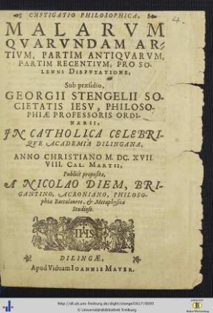 Castigatio philosophica malarvm qvarundarvm artivm, partim antiqvarvm, partim recentivm : pro solenni disputatione