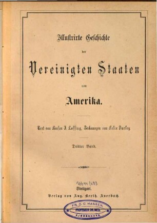 Illustrirte Geschichte der Vereinigten Staaten von Amerika : Text von Benson J. Lossing, Zeichnungen von Felix Darley, 3