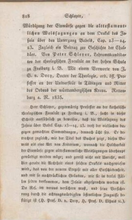 818-845 [Rezension] Schleyer, Peter, Würdigung der Einwürfe gegen die alttestamentlichen Weissagungen an dem Orakel des Jesaia über den Untergang Babels, C. XIII - XIV, 23.