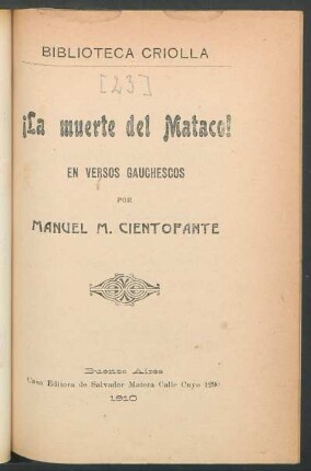 ¡La muerte del Mataco! : en versos gauchescos