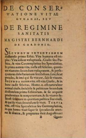 Bernhardi de Gordonio Tractatus de conservatione vitae humanae a die nativitatis usque ad ultimam horam mortis