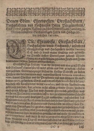 PRAEFATIO: Dene Edlen / Ehrenvesten / Großachtbarn / Hochgelahrten und hochweisen Herrn...