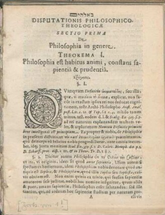 Theorema I. Philosophia est habitus animi, constans sapientiâ & prudentiâ.