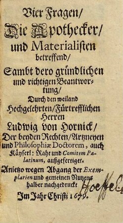Vier Fragen, Die Apothecker, und Materialisten betreffend, Sambt dero gründlichen und richtigen Beantwortung