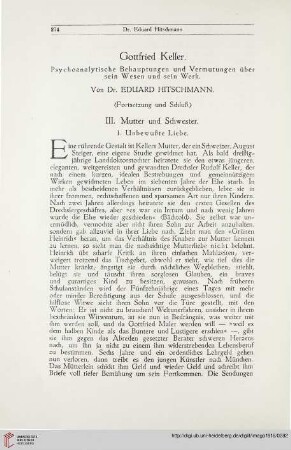 4: Gottfried Keller, [2] : psychoanalytische Behauptungen und Vermutungen über sein Wesen und sein Werk