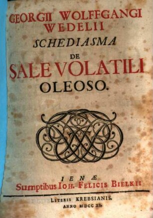 Georgii Wolffgangi Wedelii Schediasma De Sale Volatili Oleoso