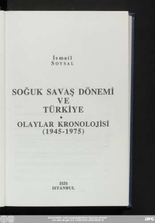 Soğuk savaş dönemi ve Türkiye : olaylar kronolojisi (1945 - 1975)