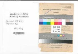 Entnazifizierung Willy Gill , geb. 05.07.1911 (Ingenieur)