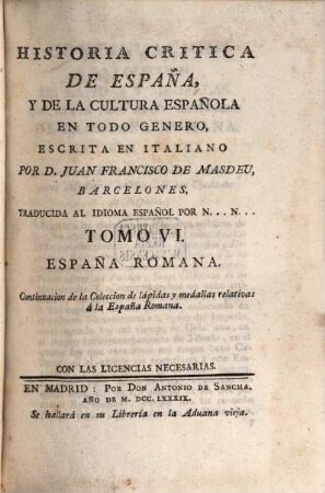 Historia critica de España, y de la cultura Española en todo genero, 6. España Romana