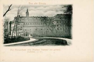 Das Georgenhaus (vom Dresdner Bahnhof aus gesehen) [Das alte Leipzig]