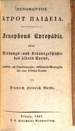 Xenophons Cyropädie, oder Bildungs- und Lebensgeschichte des ältern Cyrus : = Kyru paideia