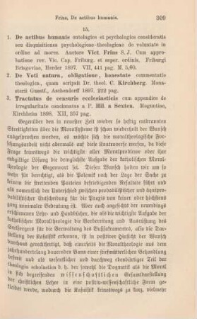 309-312 [Rezension] Frins, Victor, De actibus humanis ontologice et psychologice consideratis seu disquisitiones psychologicae-theologicae de voluntate in ordine ad mores