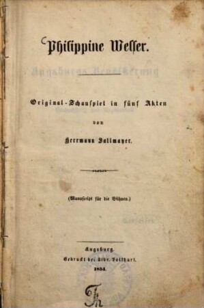 Philippine Welser : Original-Schauspiel in fünf Akten