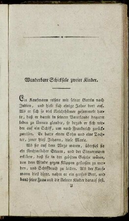 Wunderbare Schicksale zweier Kinder.