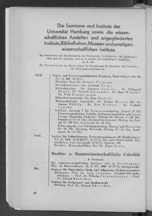 Die Seminare und Institute der Universität Hamburg sowie die wissenschaftlichen Anstalten und angegliederten Institute, Bibliotheken, Museen und sonstigen wissenschaftlichen Institute