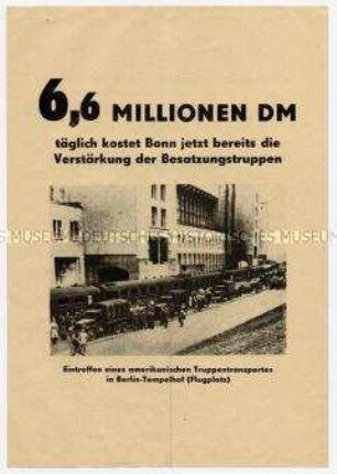 Illustriertes Flugblatt des Groß-Berliner Friedenskomitees zur Volksbefragung gegen Remilitarisierung, für Friedensvertrag, mit Informationen über Besatzung in Westberlin und Bundesrepublik