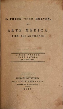 De arte medica : libri duo ad tirones, 1,2. De febribus