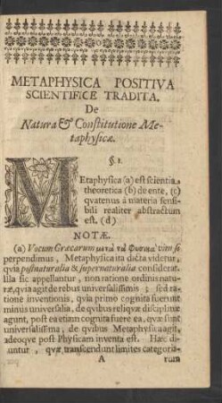 Metaphysica Positiva Scientifice Tradita. De Natura & Constitutione Metaphysicae